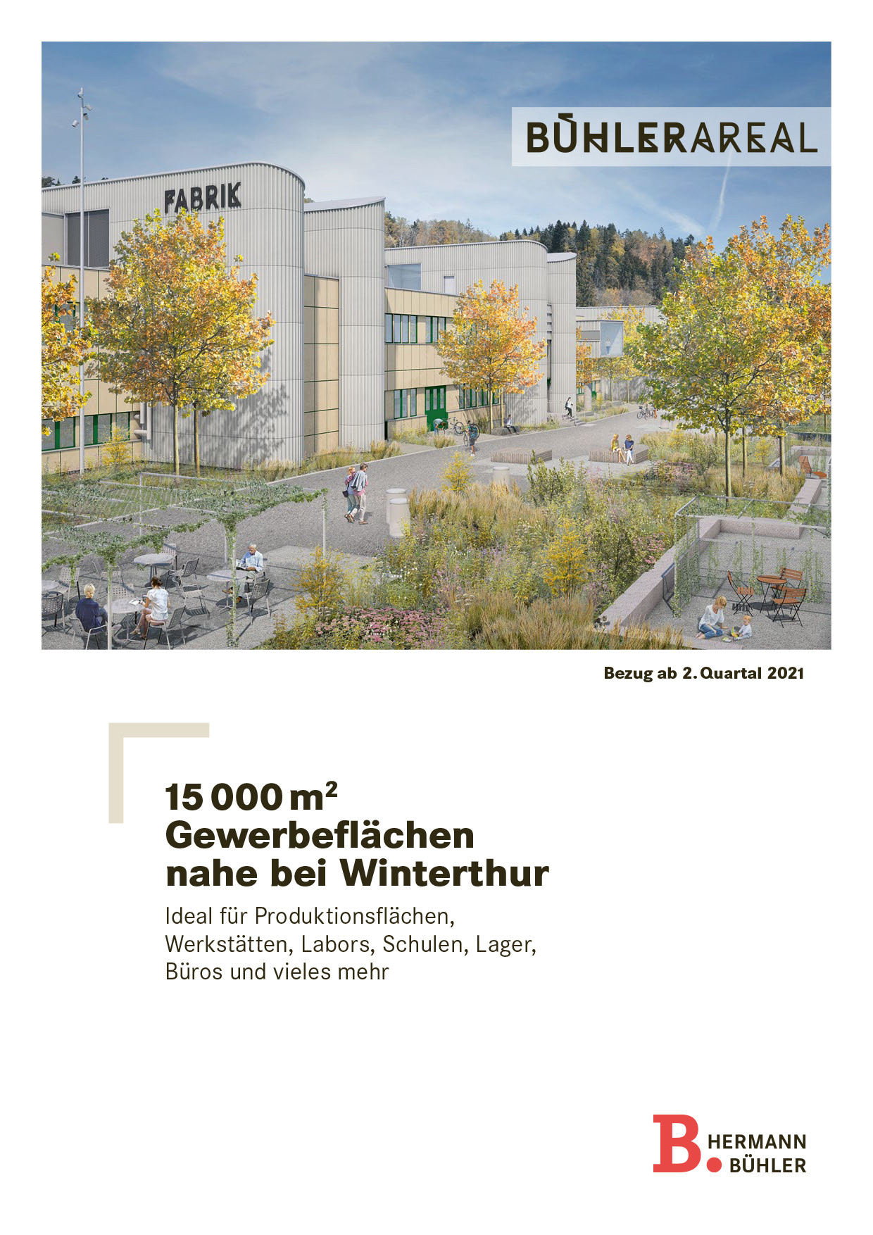 Den Wandel vom Industriebetrieb zur Immobilienentwicklerin plausibel erklären.